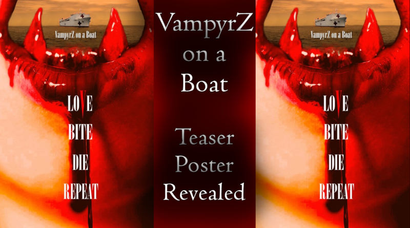 VampyrZ on a Boat Teaser Poster - Red River Horror