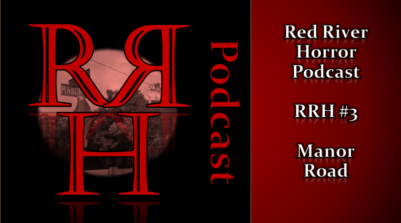 Manor Road - Philadelphia - Red River Horror